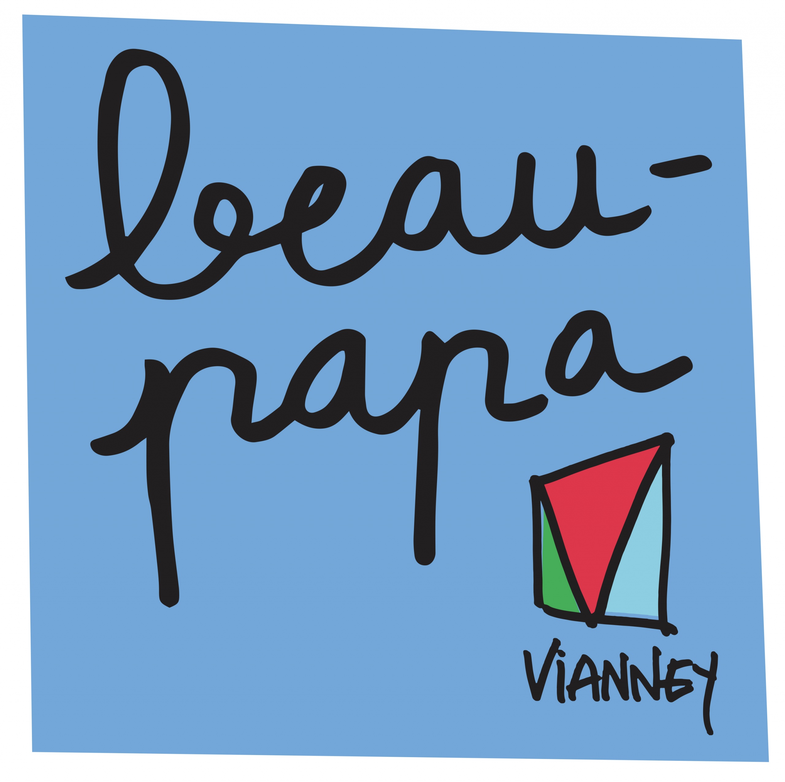 Vianney – Beau Papa