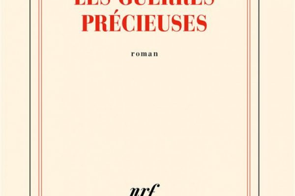 Les Guerres précieuses ou le premier roman d’une saint-juniaude, chez Gallimard