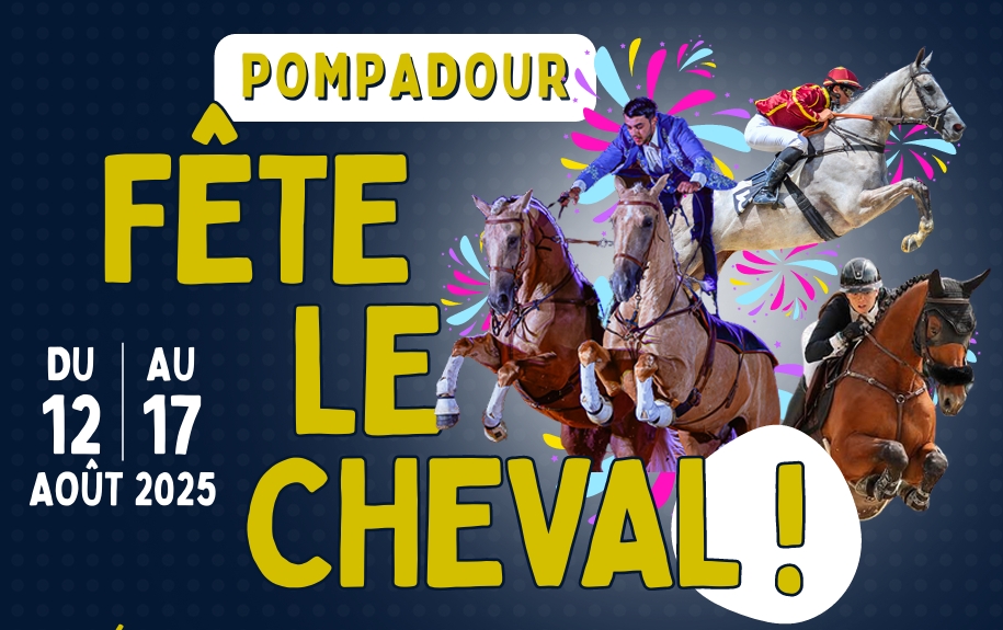 Semaine du Cheval à Pompadour : rendez-vous du 12 au 17 août