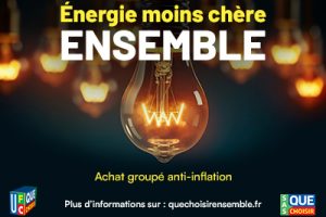 Electricité: Opération d’achat groupé avec l’UFC Que Choisir