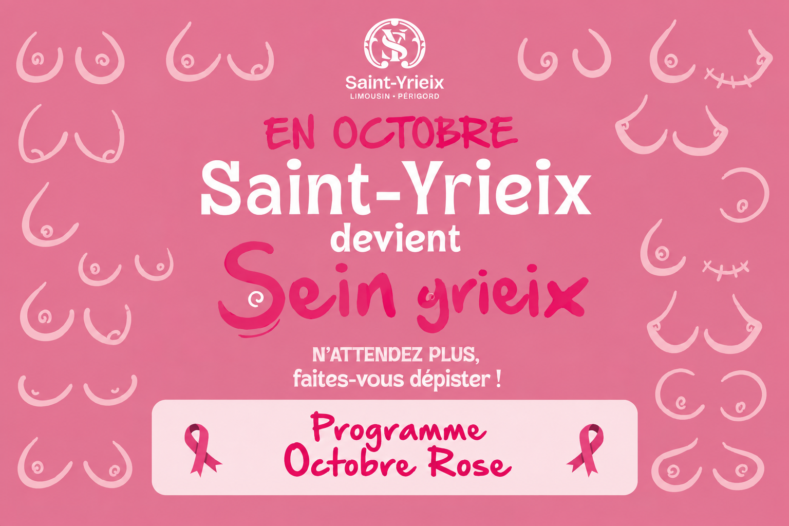 🩷 Octobre Rose : « Sein Yrieix » se mobilise !